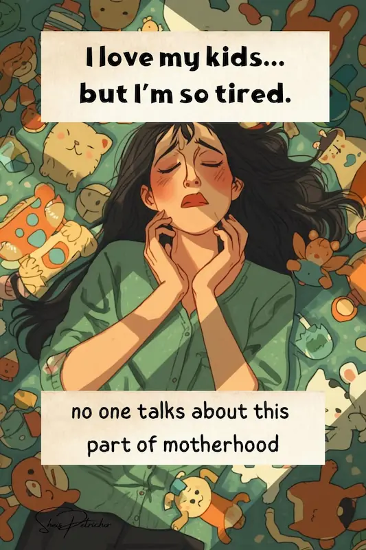To Every Mom This Mother’s Day: You’re Doing Better Than You Think 3 Mother love her kids but feeling tired after performing her duties